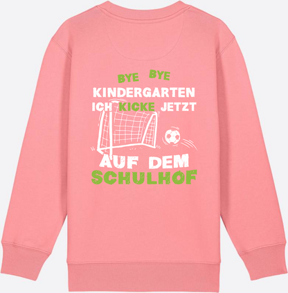 Sweatshirt Einschulung: Bye Bye Kindergarten – Fußball Schulkind - Pink Joy