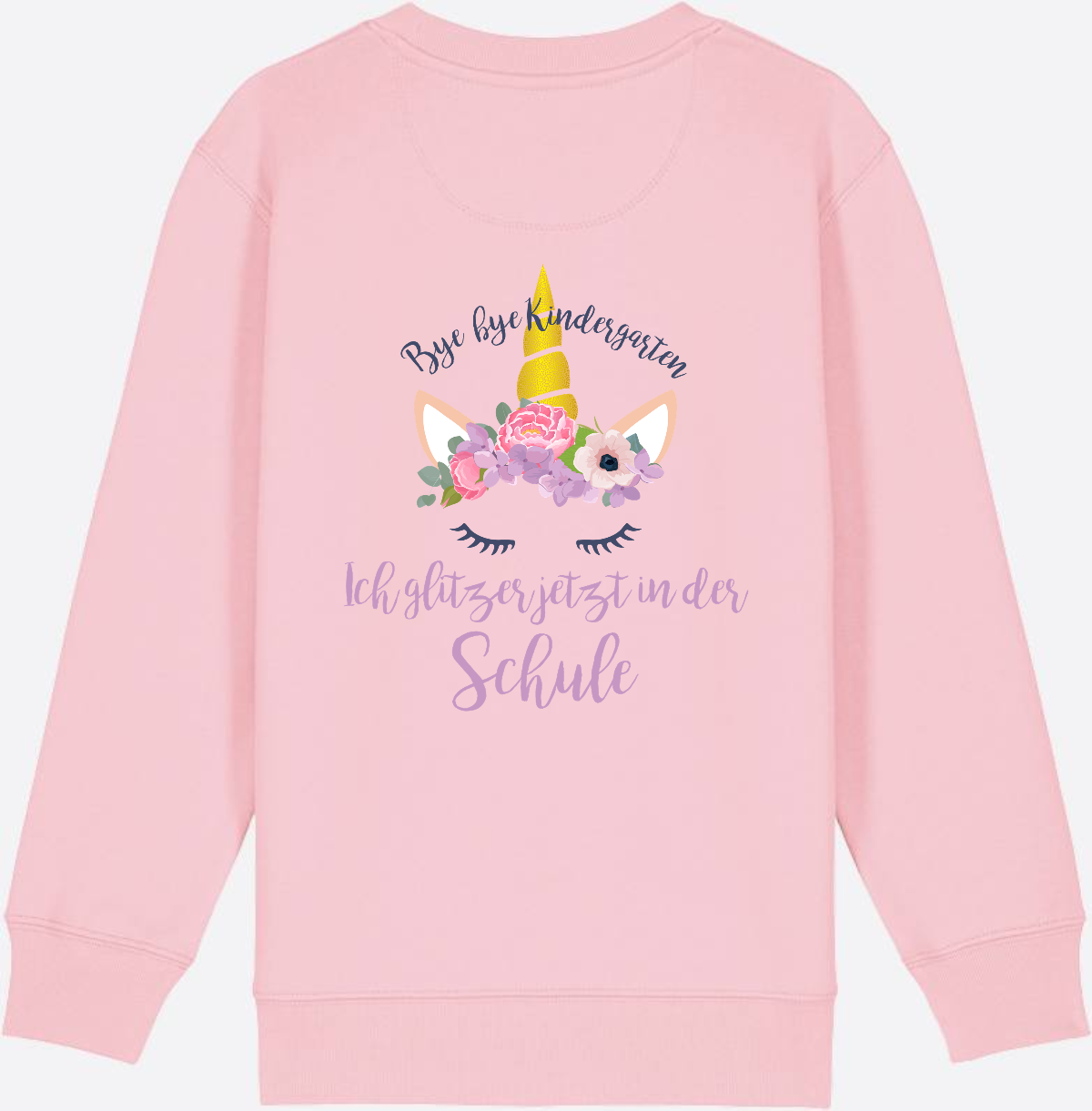 Sweatshirt Einschulung – Bye Bye Kindergarten Glitzer & Blumen - Cotton Pink