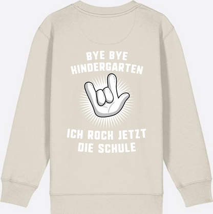 Sweatshirt Einschulung: Bye Bye Kindergarten - Ich rock die Schule - Eco Heather