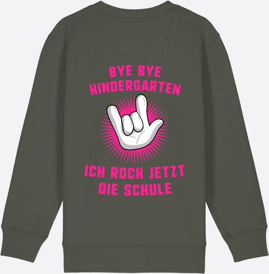 Sweatshirt Einschulung: Bye Bye Kindergarten, ich rock die Schule - Khaki