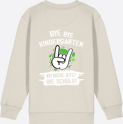 Sweatshirt Einschulung: Bye Bye Kindergarten, ich rocke die Schule - Eco Heather