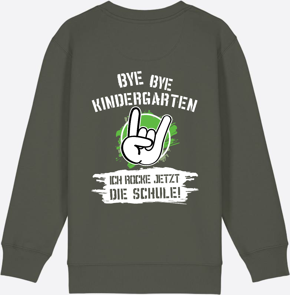 Sweatshirt Einschulung: Bye Bye Kindergarten, ich rocke die Schule - Khaki