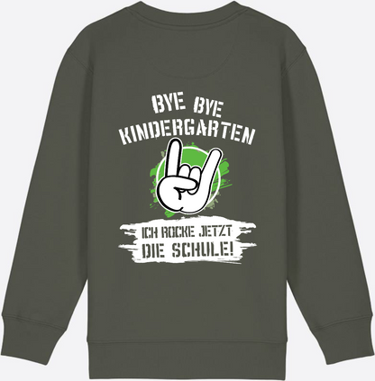 Sweatshirt Einschulung: Bye Bye Kindergarten, ich rocke die Schule - Khaki
