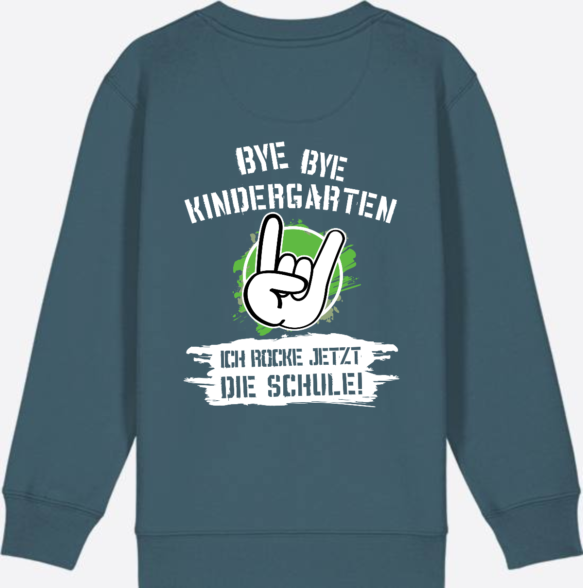 Sweatshirt Einschulung: Bye Bye Kindergarten, ich rocke die Schule - Stargazer