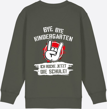 Sweatshirt Einschulung: Bye Bye Kindergarten Ich rocke die Schule - Khaki
