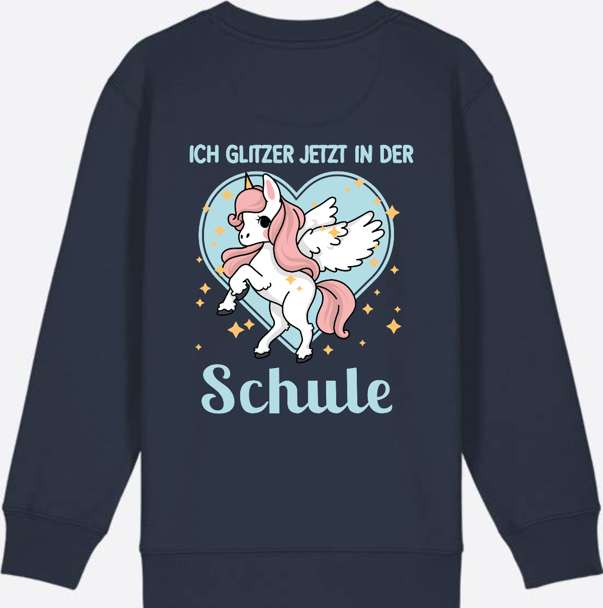 Sweatshirt Einschulung: Einhorn - Ich glitzer jetzt in der Schule - French Navy