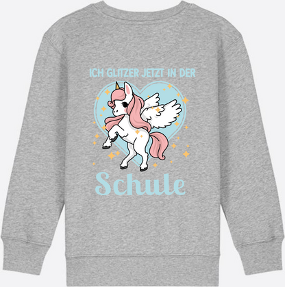 Sweatshirt Einschulung: Einhorn - Ich glitzer jetzt in der Schule - Heather Grey