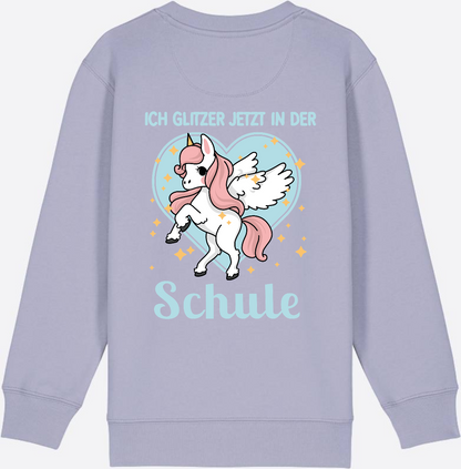 Sweatshirt Einschulung: Einhorn - Ich glitzer jetzt in der Schule - Lavender