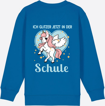 Sweatshirt Einschulung: Einhorn - Ich glitzer jetzt in der Schule - Royal Blue