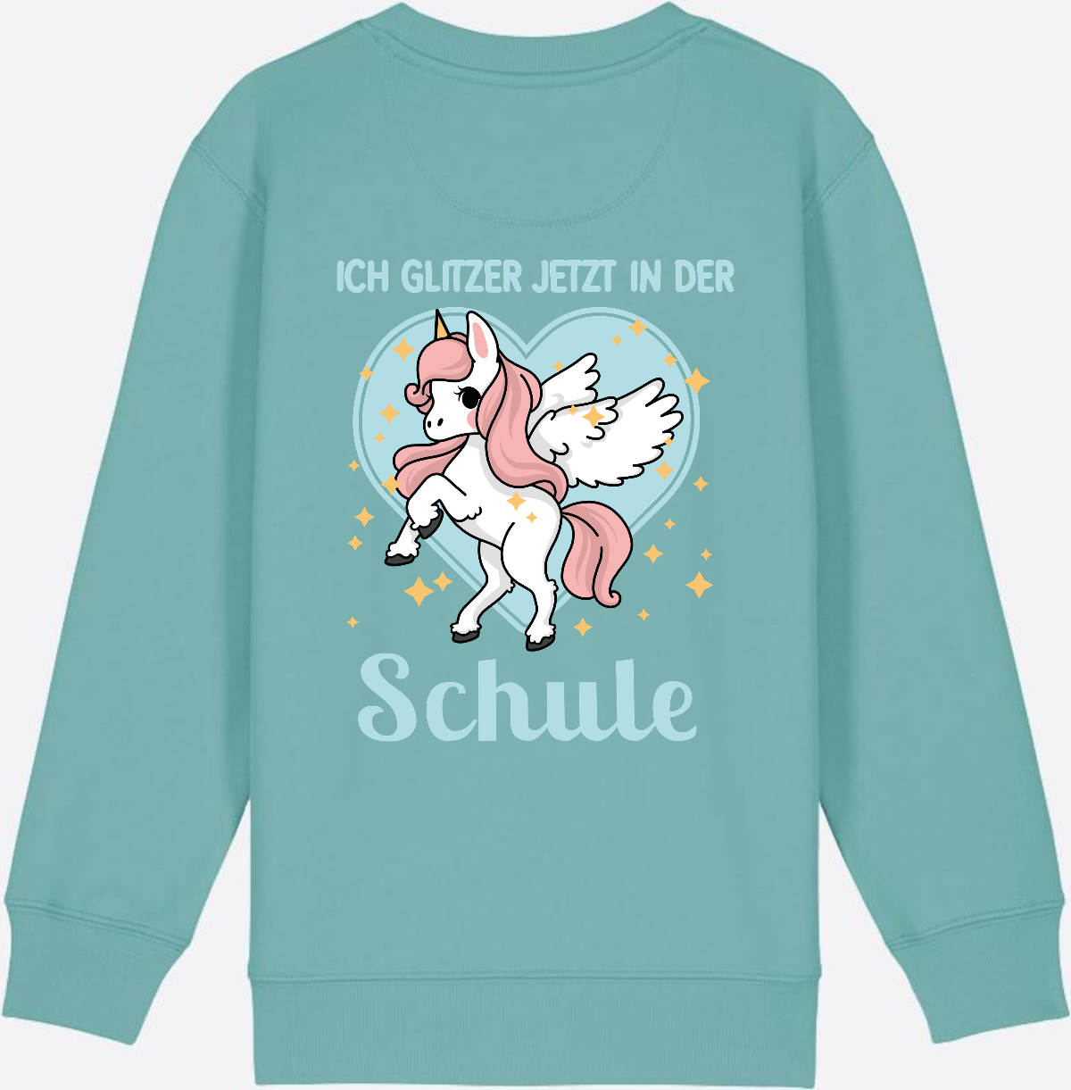 Sweatshirt Einschulung: Einhorn - Ich glitzer jetzt in der Schule - Teal Monstera