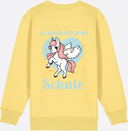 Sweatshirt Einschulung: Einhorn - Ich glitzer jetzt in der Schule - Viva Yellow