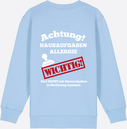 Sweatshirt Einschulung: Hausaufgaben Allergie personalisiert - Blue Soul