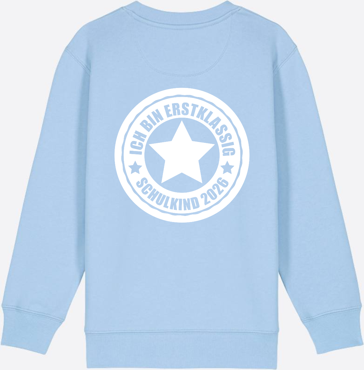 Sweatshirt Einschulung: Ich bin erstklassig – Schulkind 2026 - Blue Soul