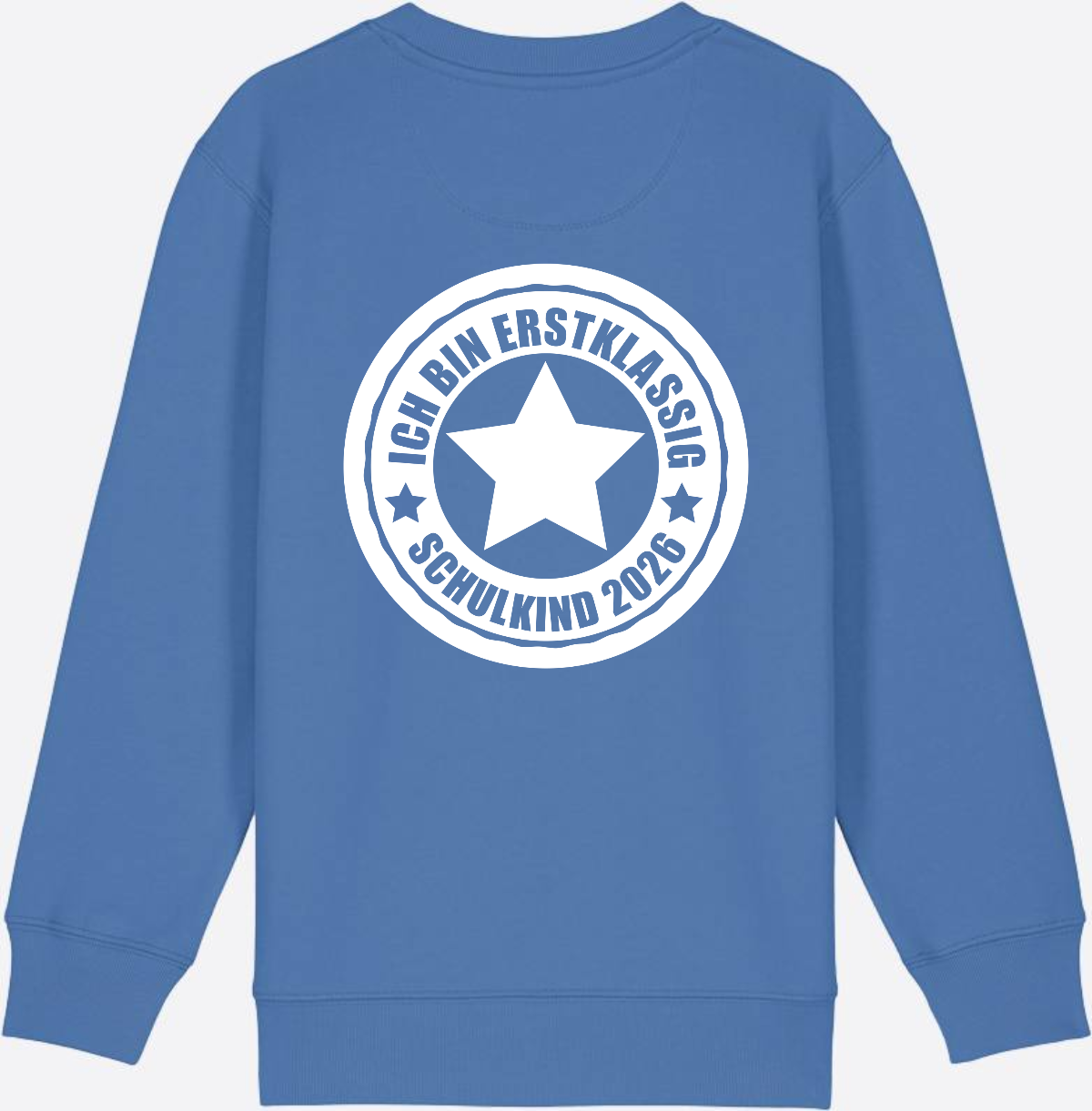 Sweatshirt Einschulung: Ich bin erstklassig – Schulkind 2026 - Bright Blue