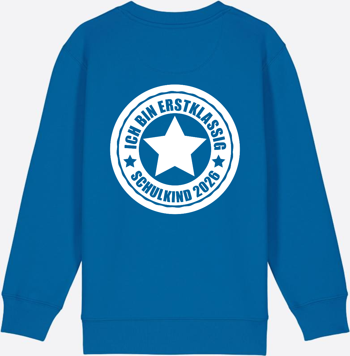 Sweatshirt Einschulung: Ich bin erstklassig – Schulkind 2026 - Royal Blue