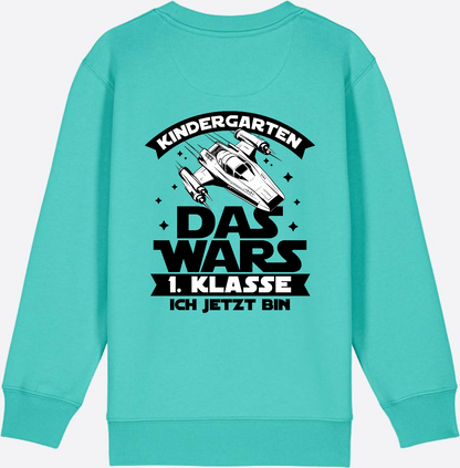 Sweatshirt Einschulung – Kindergarten Das War's Parodie - Pool Blue