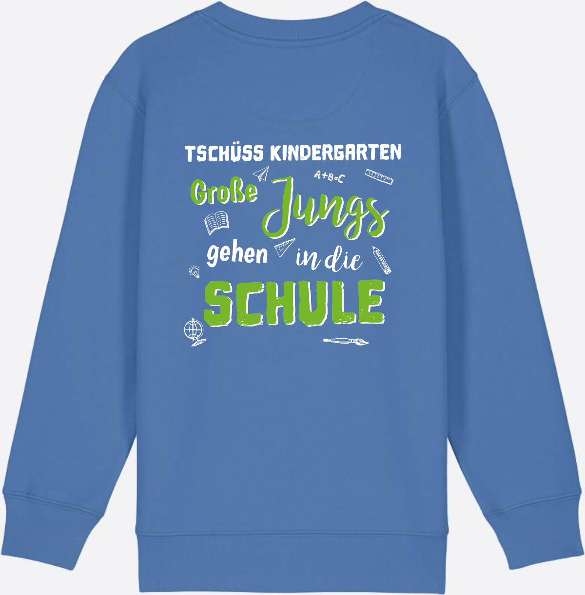 Sweatshirt Einschulung – Tschüss Kindergarten Große Jungs - Bright Blue