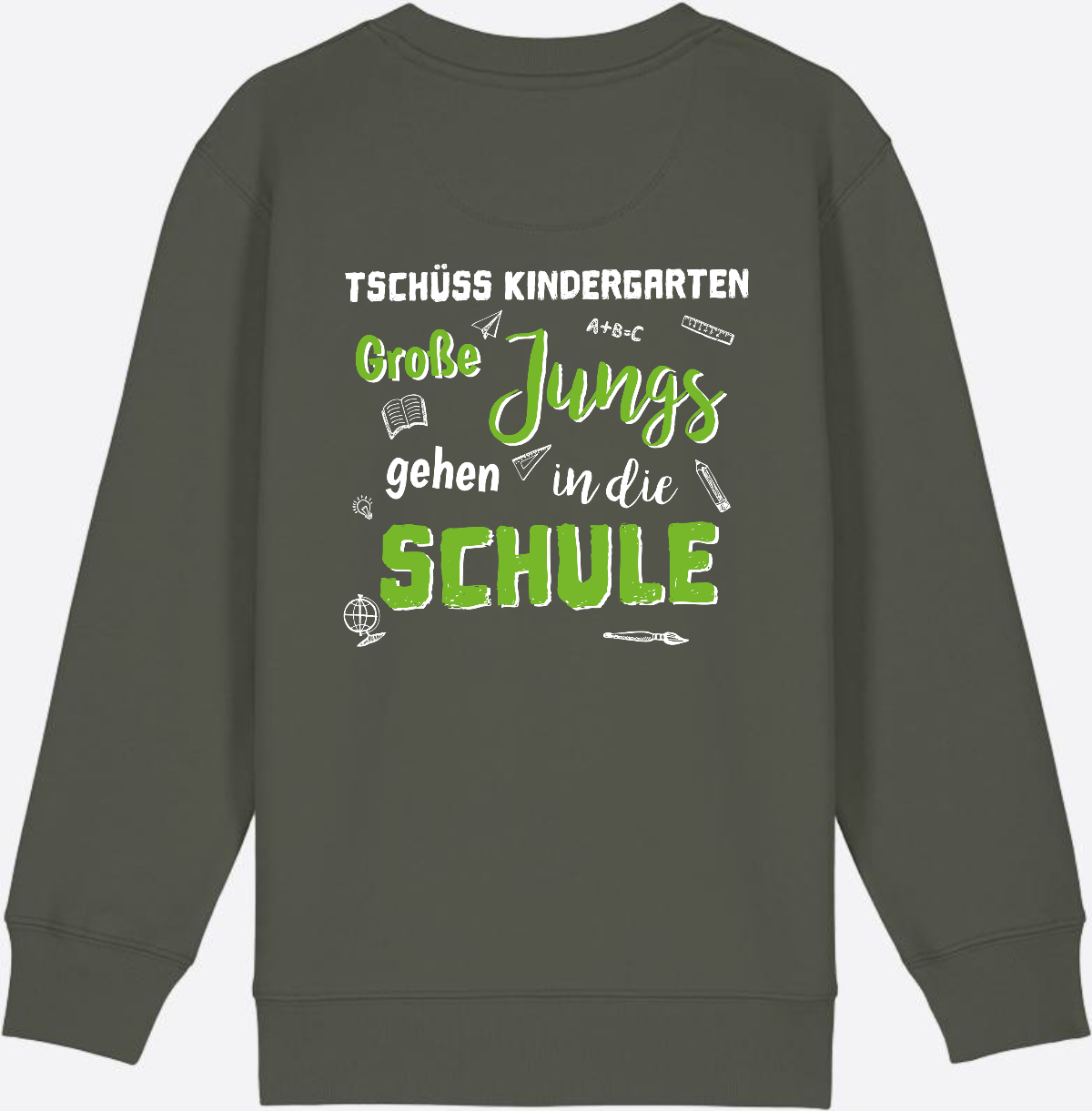 Sweatshirt Einschulung – Tschüss Kindergarten Große Jungs - Khaki
