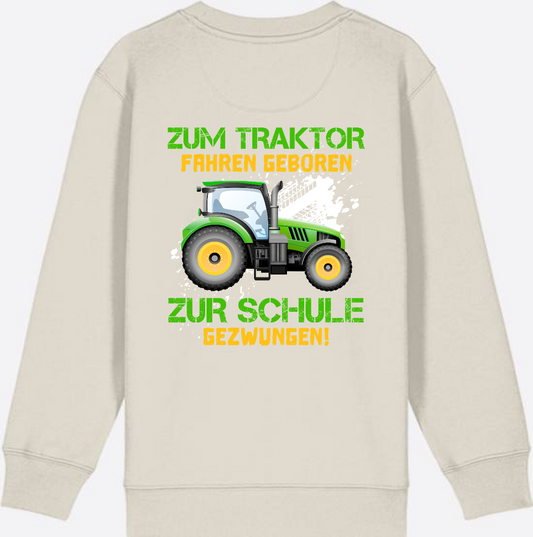 Sweatshirt Einschulung: Zum Traktor fahren geboren – mit Name - Eco Heather