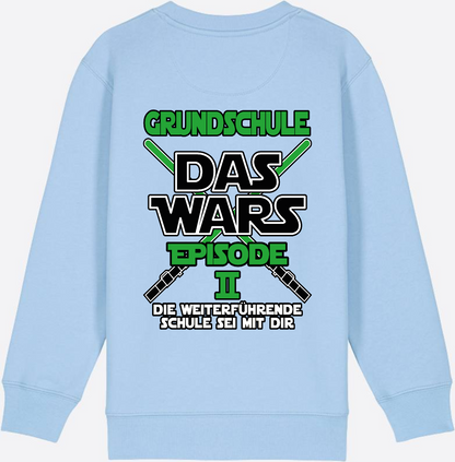 Sweatshirt Grundschule Das Wars Episode 2 - Personalisierbar - Blue Soul