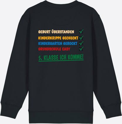 Sweatshirt: Grundschule überstanden – 5. Klasse ich komme! - Black