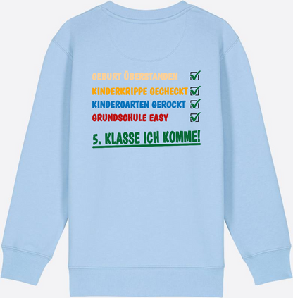 Sweatshirt: Grundschule überstanden – 5. Klasse ich komme! - Blue Soul