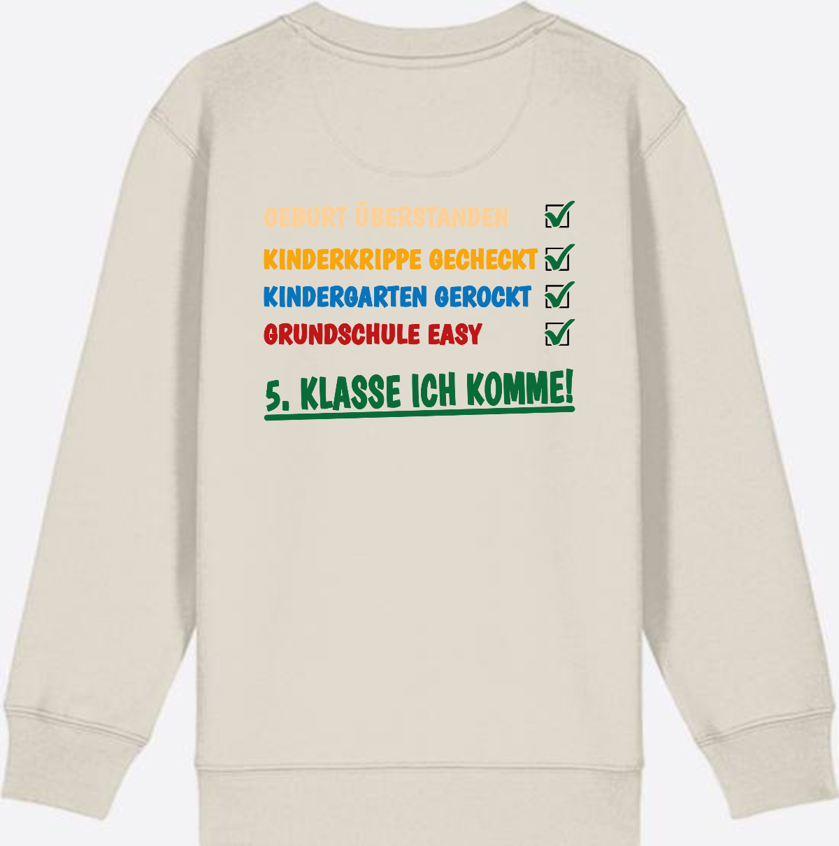 Sweatshirt: Grundschule überstanden – 5. Klasse ich komme! - Eco Heather