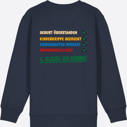 Sweatshirt: Grundschule überstanden – 5. Klasse ich komme! - French Navy