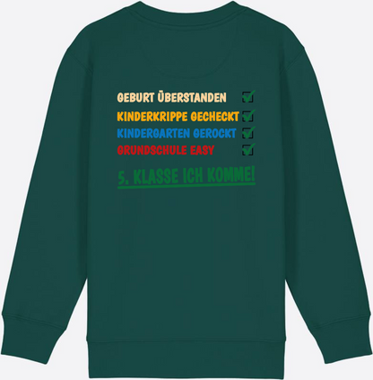 Sweatshirt: Grundschule überstanden – 5. Klasse ich komme! - Glazed Green