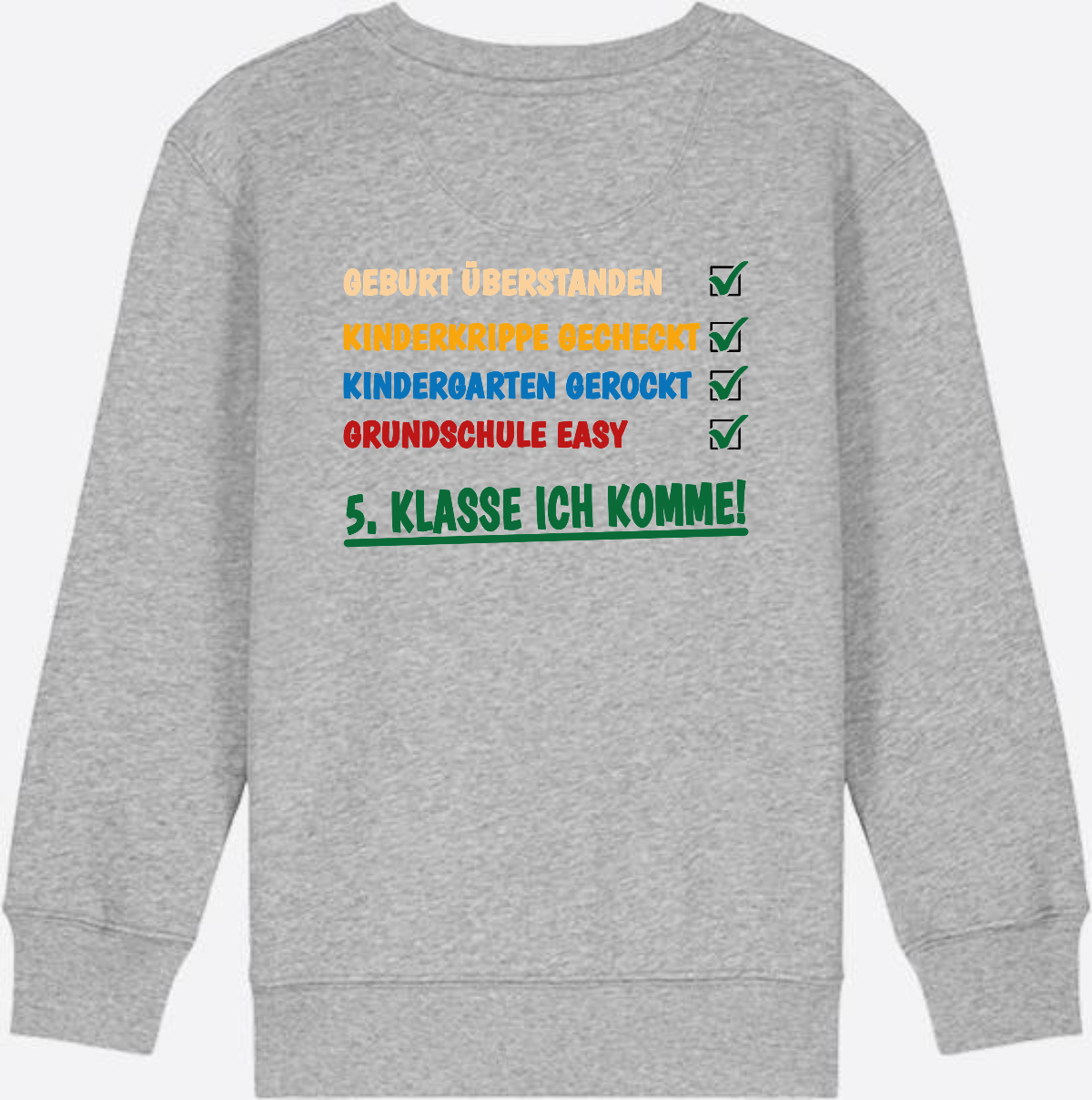 Sweatshirt: Grundschule überstanden – 5. Klasse ich komme! - Heather Grey