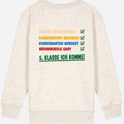 Sweatshirt: Grundschule überstanden – 5. Klasse ich komme! - Natural Raw