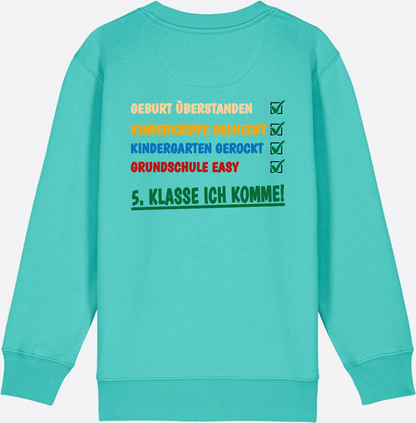 Sweatshirt: Grundschule überstanden – 5. Klasse ich komme! - Pool Blue