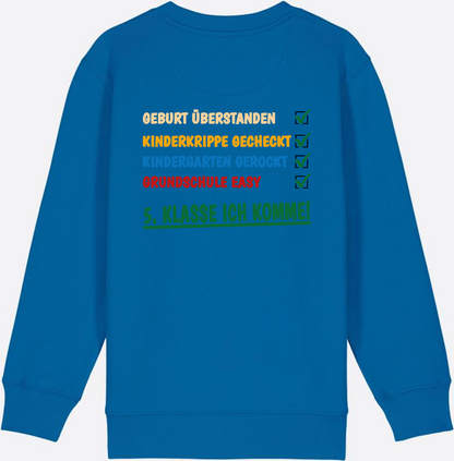 Sweatshirt: Grundschule überstanden – 5. Klasse ich komme! - Royal Blue
