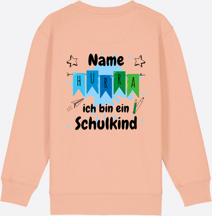Sweatshirt Hurra ich bin ein Schulkind | Geschenk zur Einschulung - Fraiche Peche