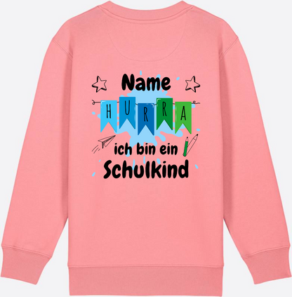 Sweatshirt Hurra ich bin ein Schulkind | Geschenk zur Einschulung - Pink Joy