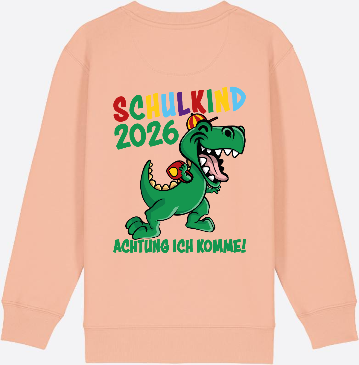 Sweatshirt Schulkind 2026: Achtung ich komme! bunt - Fraiche Peche