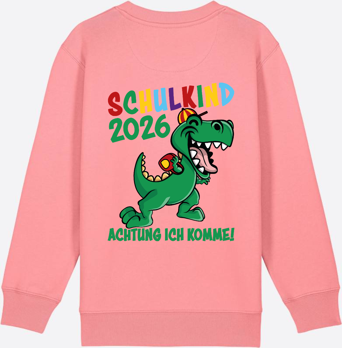 Sweatshirt Schulkind 2026: Achtung ich komme! bunt - Pink Joy