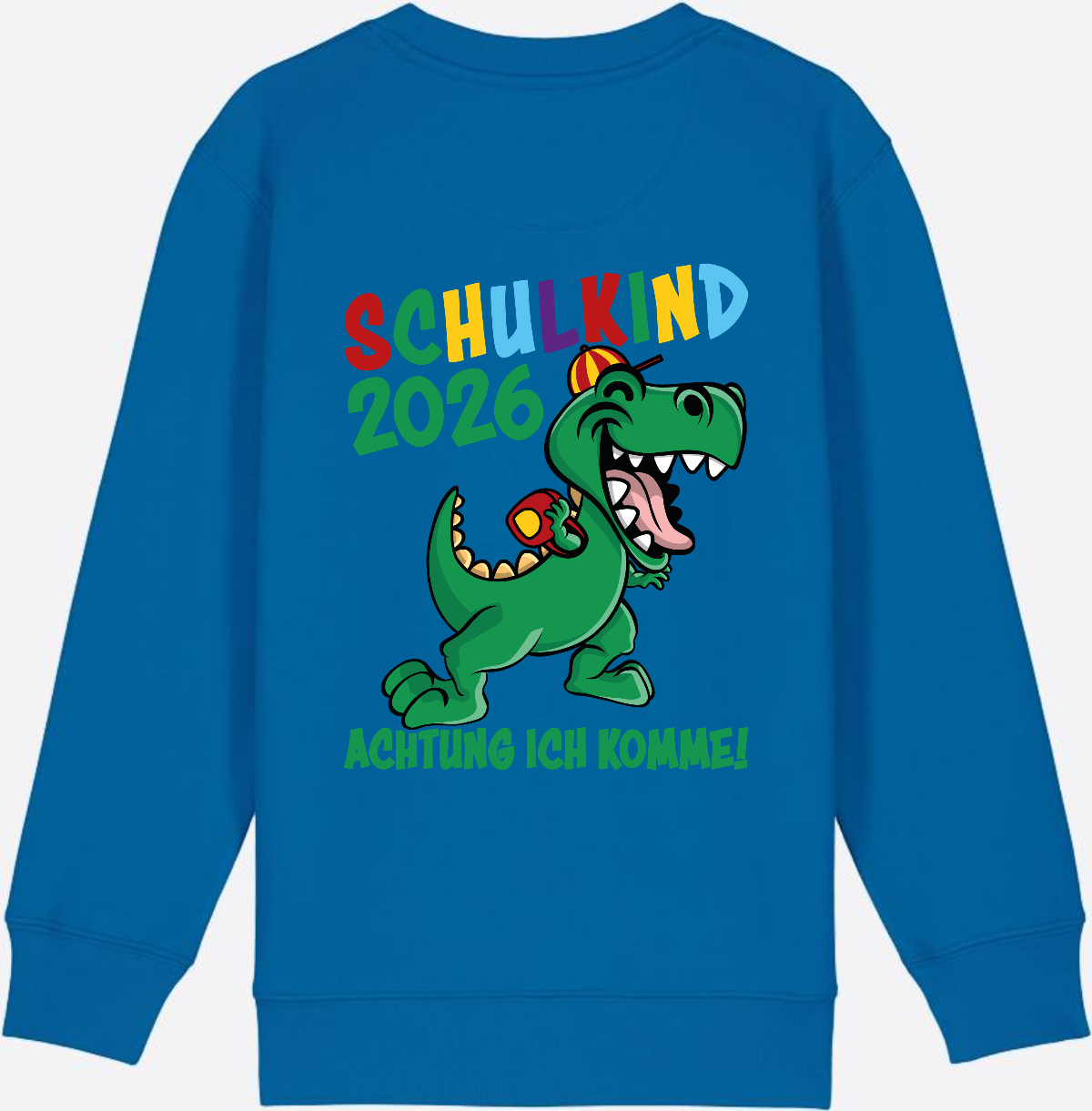 Sweatshirt Schulkind 2026: Achtung ich komme! bunt - Royal Blue