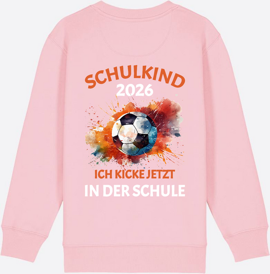 Sweatshirt Schulkind 2026 – Ich kicke jetzt in der Schule - Cotton Pink