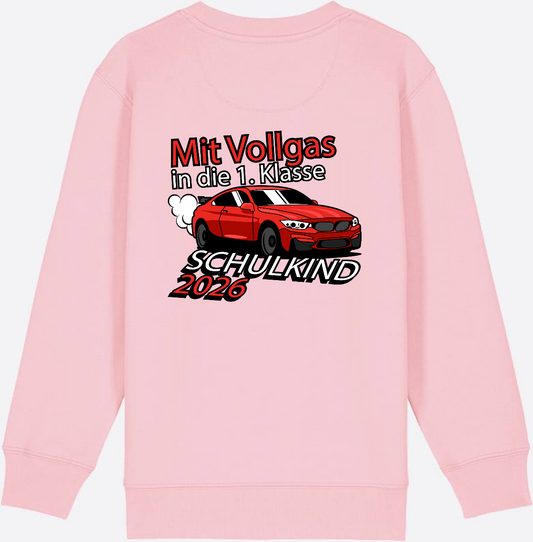 Sweatshirt Schulkind 2026: Mit Vollgas in die 1. Klasse - Cotton Pink