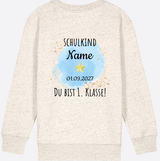 Sweatshirt Schulkind - Du bist erste Klasse personalisiert - Natural Raw