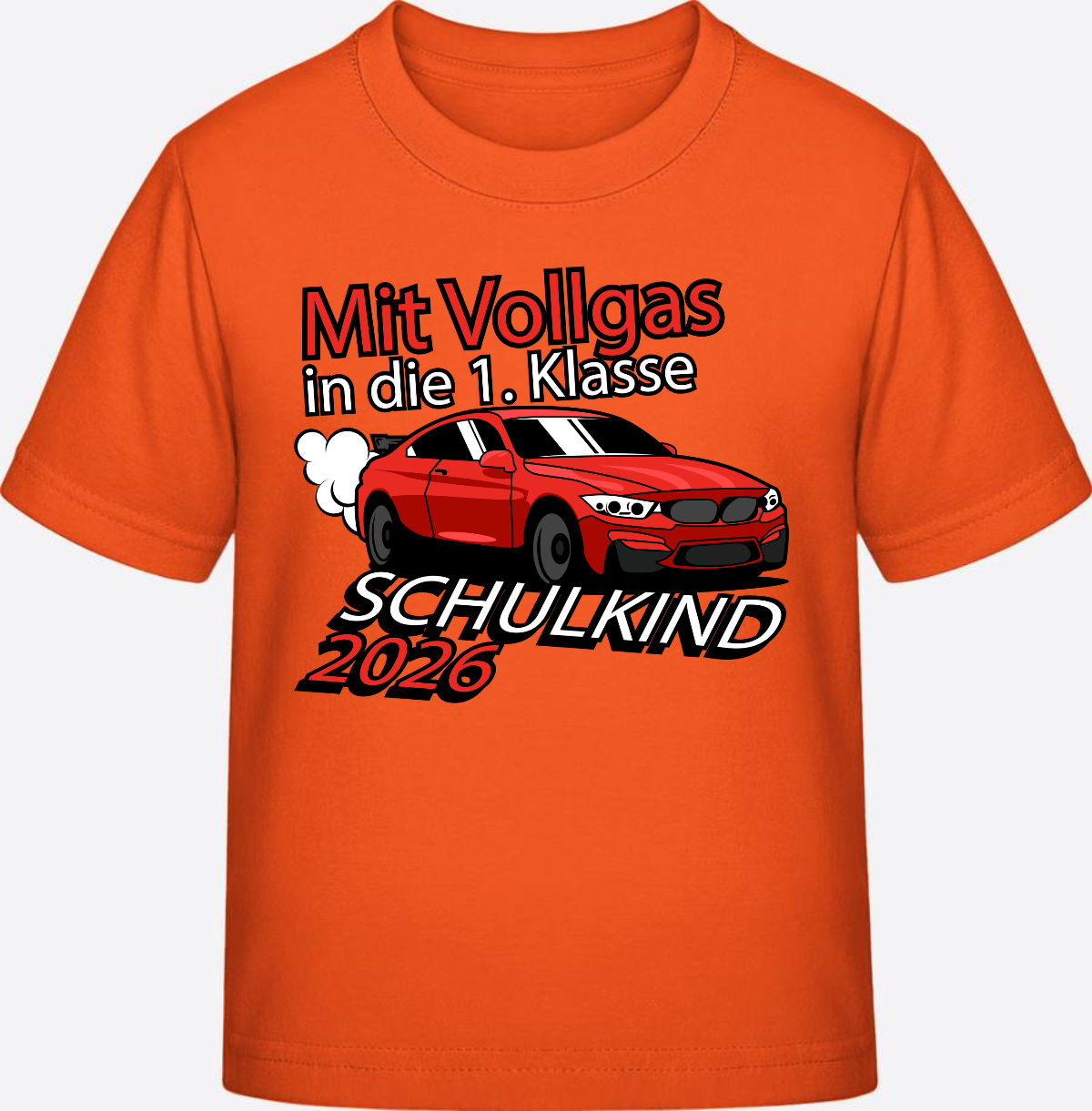 T-Shirt Einschulung 2026: Mit Vollgas in die 1. Klasse - Orange