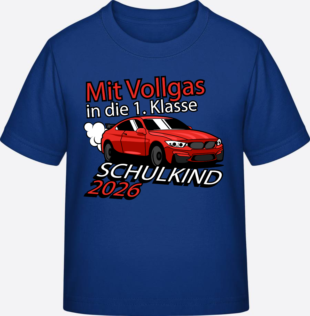 T-Shirt Einschulung 2026: Mit Vollgas in die 1. Klasse - Royal