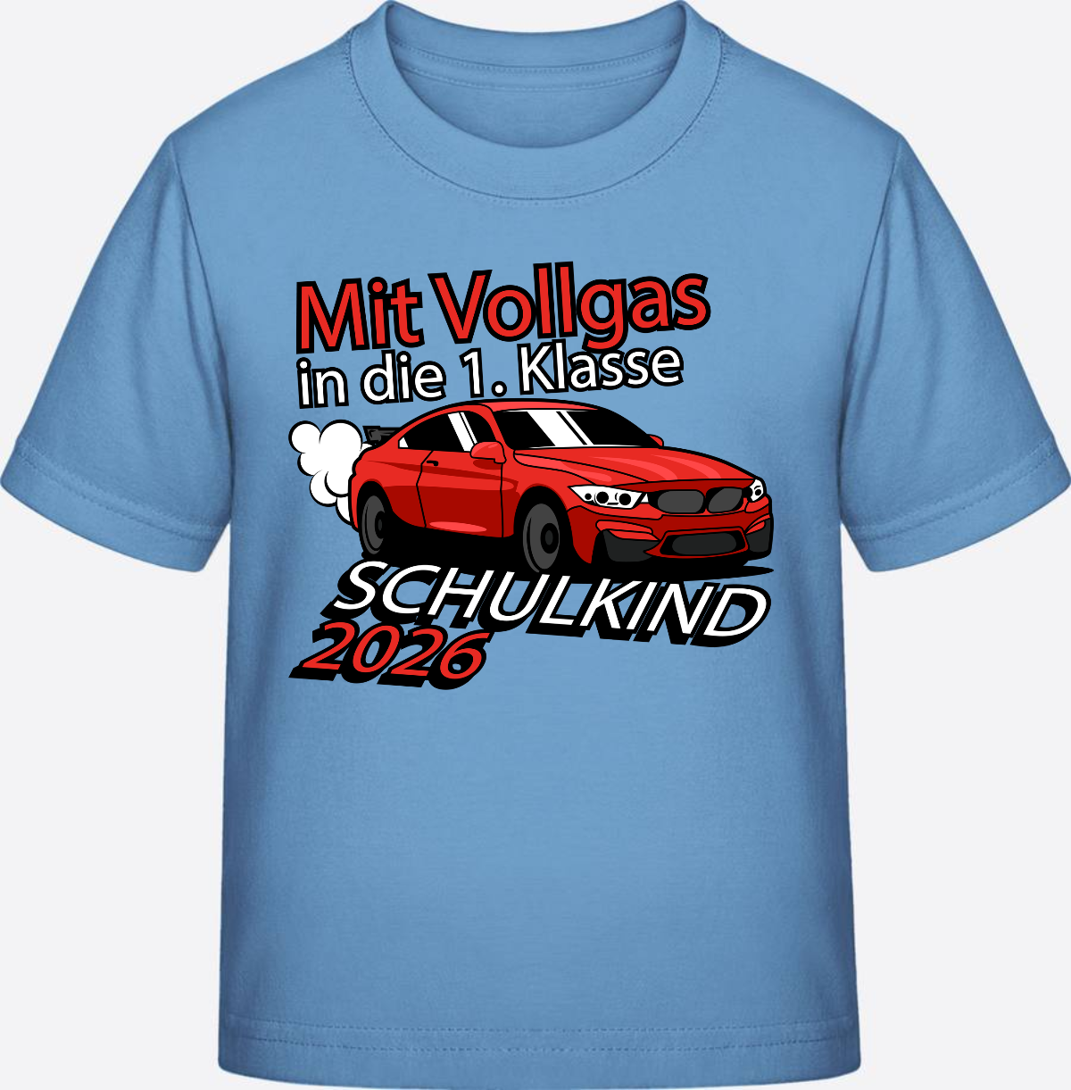 T-Shirt Einschulung 2026: Mit Vollgas in die 1. Klasse - Sky Blue
