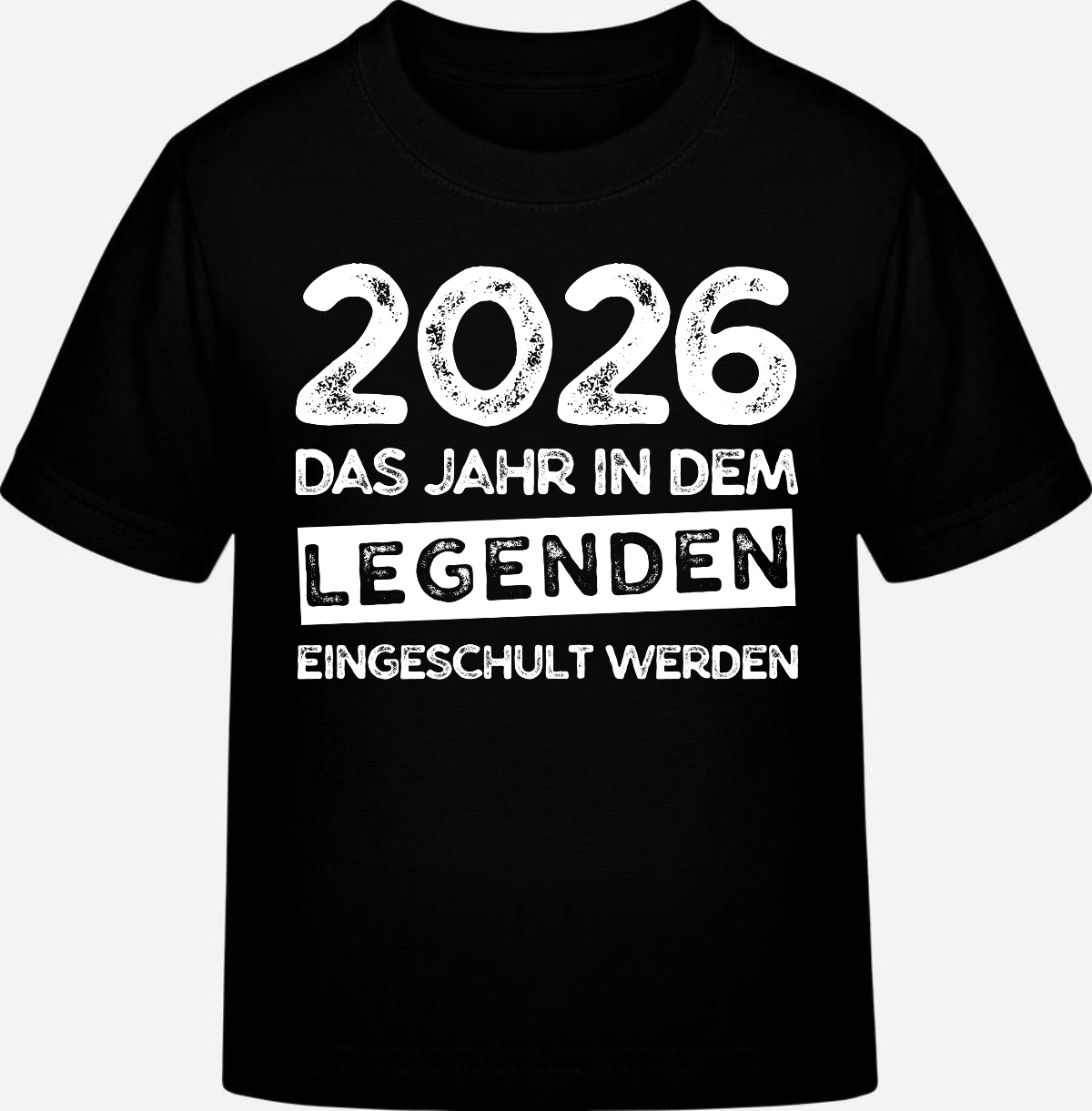 T-Shirt Einschulung 2026 – Wo Legenden eingeschult werden - Black