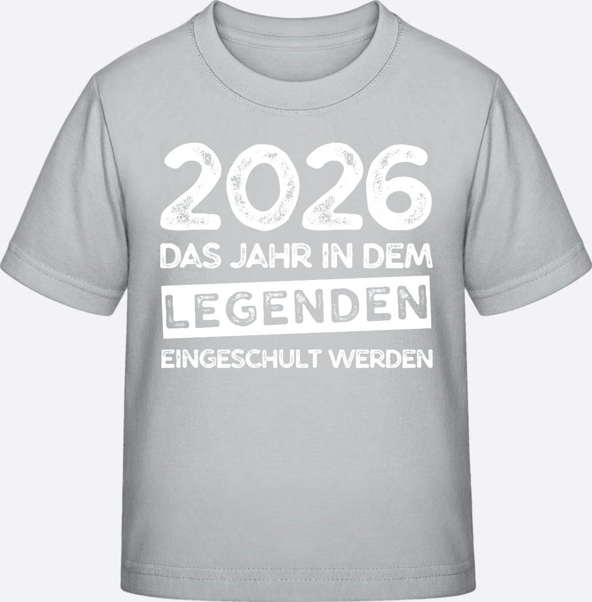 T-Shirt Einschulung 2026 – Wo Legenden eingeschult werden - Pacific Grey