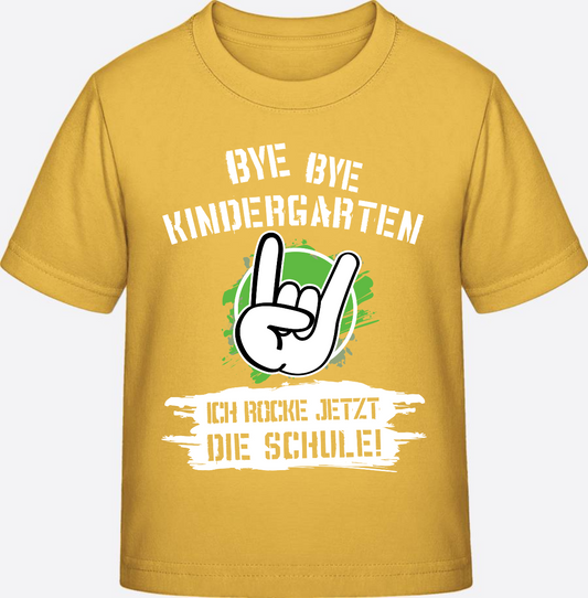T-Shirt Einschulung: Bye Bye Kindergarten, ich rocke die Schule - Gold