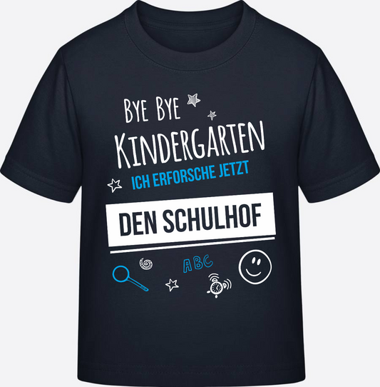 T-Shirt Einschulung – Bye Bye Kindergarten Schulhof - Navy