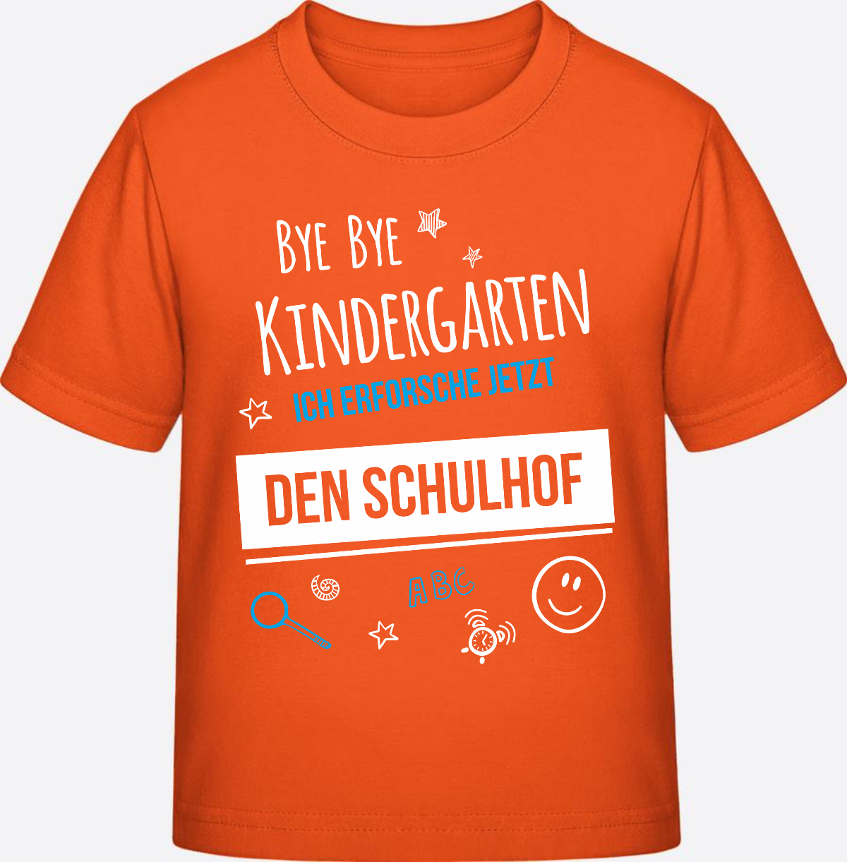 T-Shirt Einschulung – Bye Bye Kindergarten Schulhof - Orange