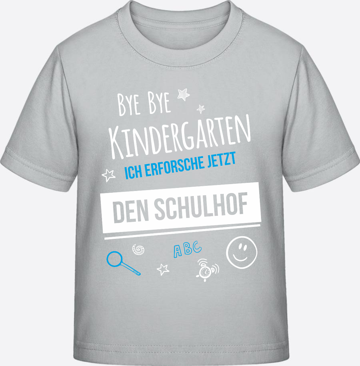 T-Shirt Einschulung – Bye Bye Kindergarten Schulhof - Pacific Grey
